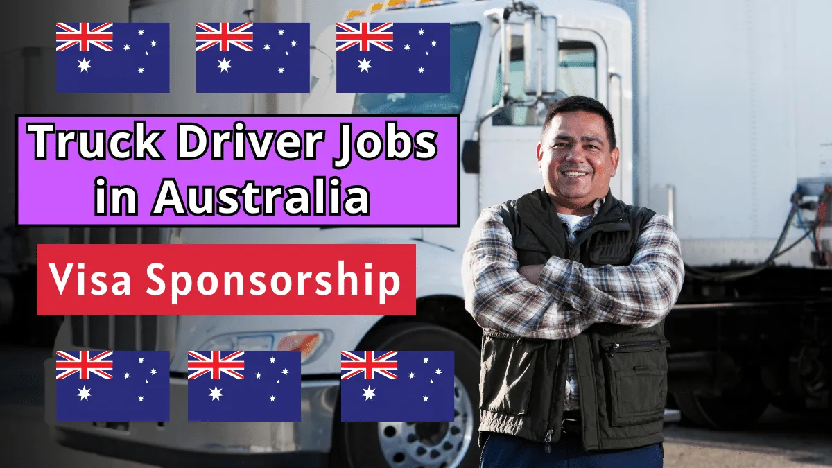 Truck Driver Jobs in Australia with Visa Sponsorship